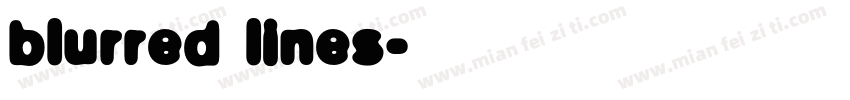 blurred lines字体转换